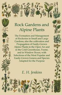 Cover image for Rock Gardens and Alpine Plants