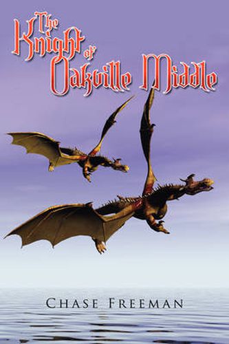 Cover image for The Knight of Oakville Middle