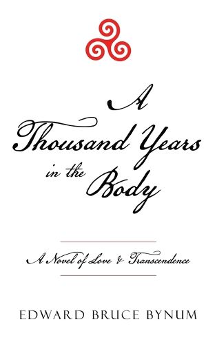Cover image for A Thousand Years in the Body