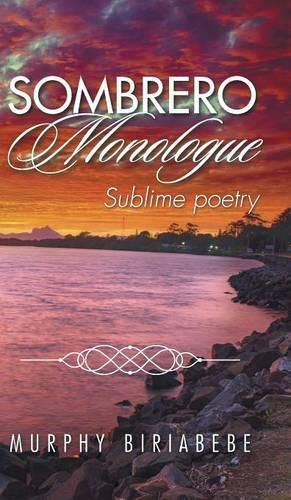 Cover image for Sombrero Monologue: Sublime poetry