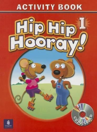 Cover image for Hip Hip Hooray Student Book (with practice pages), Level 1 Activity Book (with Audio CD)