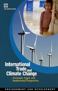 Cover image for International Trade and Climate Change: Economic, Legal, and Institutional Perspectives