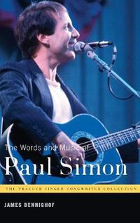 Cover image for The Words and Music of Paul Simon