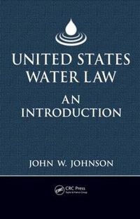 Cover image for United States Water Law: An Introduction