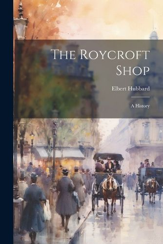 Cover image for The Roycroft Shop