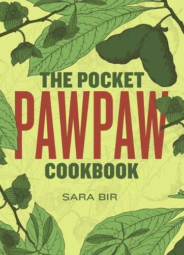 Cover image for The Pocket Pawpaw Cookbook