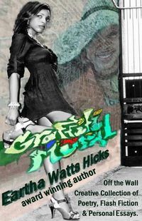 Cover image for Graffiti Mural: My Off the Wall Creative Writing