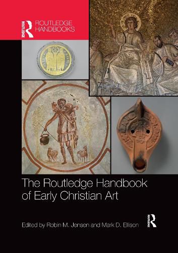 The Routledge Handbook of Early Christian Art