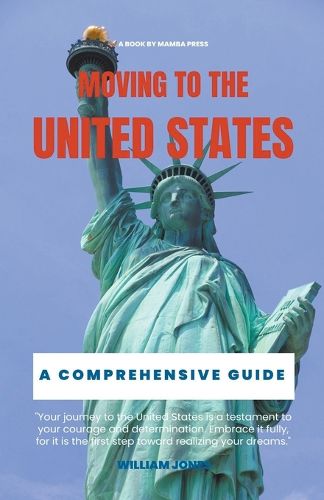 Cover image for Moving to the United States