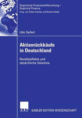 Cover image for Aktienruckkaufe in Deutschland: Renditeeffekte Und Tatsachliche Volumina