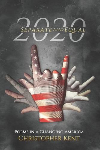 Cover image for 2020 Separate AND Equal: Poems in a Changing America