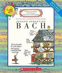 Cover image for Johann Sebastian Bach (Revised Edition) (Getting to Know the World's Greatest Composers)
