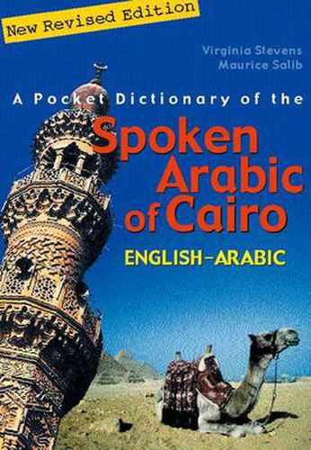 Cover image for A Pocket Dictionary of the Spoken Arabic of Cairo: English-Arabic