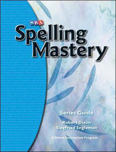 Cover image for Spelling Mastery, Series Guide