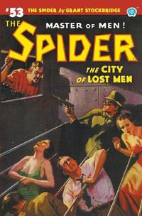 Cover image for The Spider #53: The City of Lost Men