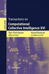 Cover image for Transactions on Computational Collective Intelligence XVI