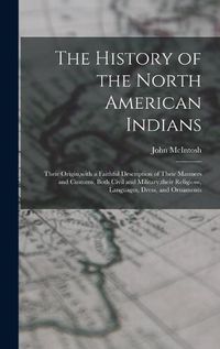Cover image for The History of the North American Indians
