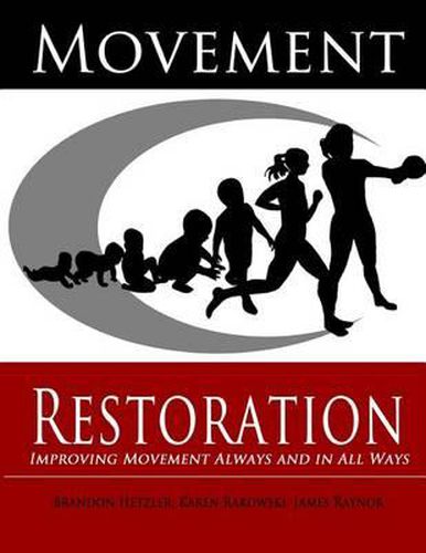 Cover image for Movement Restoration: Improving Movement Always and in All Ways