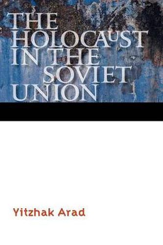 Cover image for The Holocaust in the Soviet Union