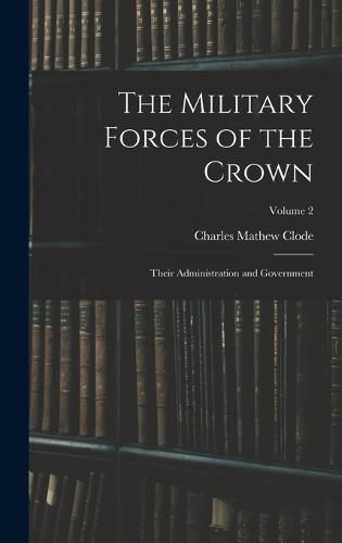 The Military Forces of the Crown