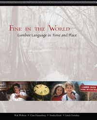 Cover image for Fine in the World: Lumbee Language in Time and Place