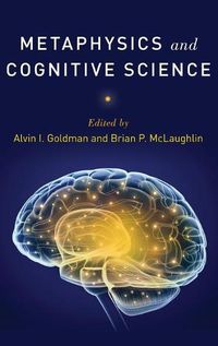 Cover image for Metaphysics and Cognitive Science