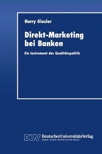 Cover image for Direkt-Marketing bei Banken: Ein Instrument der Qualitatspolitik