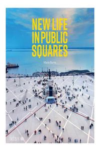 Cover image for New Life in Public Squares