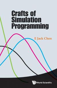 Cover image for Crafts Of Simulation Programming