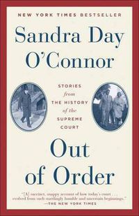 Cover image for Out of Order: Stories from the History of the Supreme Court