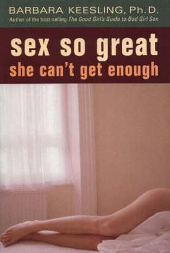 Cover image for Sex So Great She Can't Get Enough