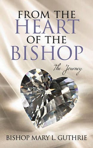 Cover image for From the Heart of the Bishop