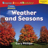 Cover image for Windows on Literacy Language, Literacy & Vocabulary Emergent (Science):  Weather and Seasons