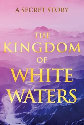 Cover image for The Kingdom of White Waters