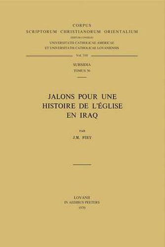 Cover image for Jalons Pour Une Histoire De L'Eglise En Iraq