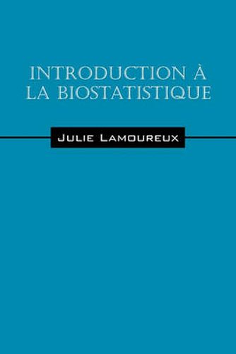 Cover image for Introduction a la biostatistique