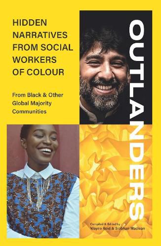 Cover image for OUTLANDERS: Hidden Narratives from Social Workers of Colour (from Black & other Global Majority Communities)