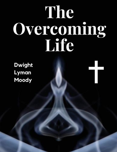 The Overcoming Life