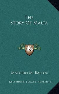 Cover image for The Story of Malta