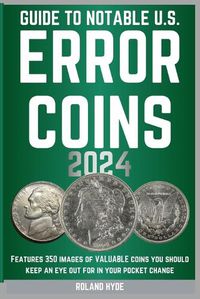 Cover image for Guide to Notable U.S. Error Coins 2024