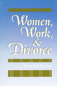 Cover image for Women, Work, and Divorce