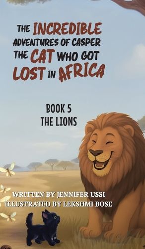 Cover image for The Incredible Adventures of Casper the Cat Who Got Lost in Africa