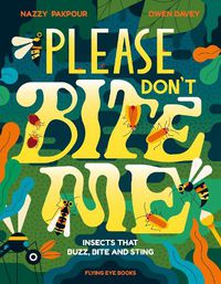 Cover image for Please Don't Bite Me!