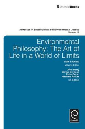 Cover image for Environmental Philosophy: The Art of Life in a World of Limits