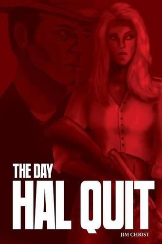 Cover image for The Day Hal Quit