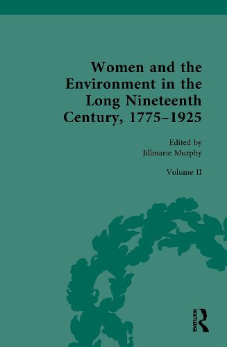 Cover image for Women and the Environment in the Long Nineteenth Century, 1775-1925