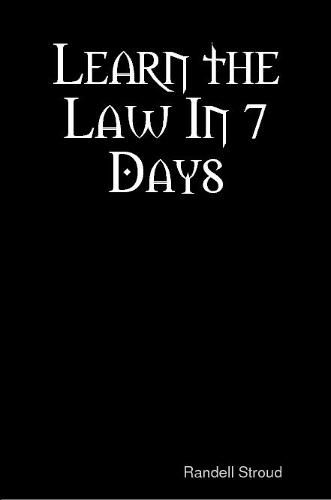 Cover image for Learn the Law In 7 Days