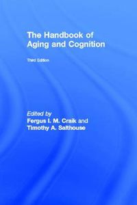 Cover image for The Handbook of Aging and Cognition: Third Edition