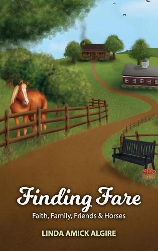 Cover image for Finding Fare: Faith, Family, Friends & Horses