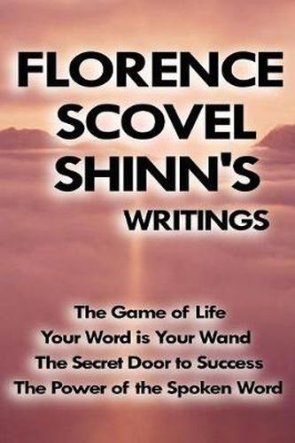 Cover image for Florence Scovel Shinn's Writings